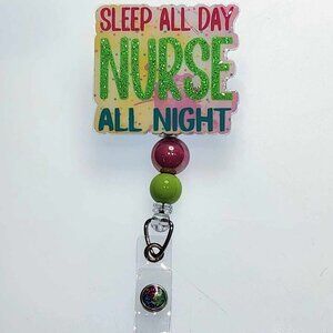 Badge Reel, Sleep All Day NURSE All Night (swivel alligator clip)